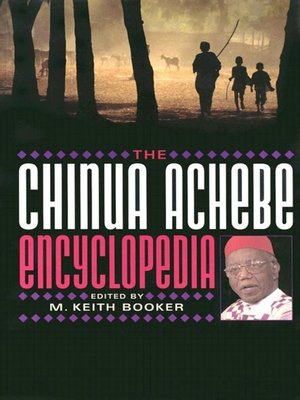 cover image of The Chinua Achebe Encyclopedia